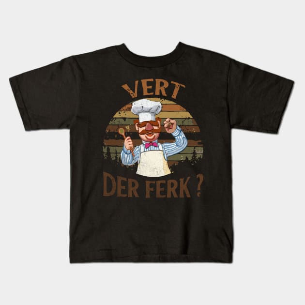 the swedish chef - vert der ferk Kids T-Shirt by framehead